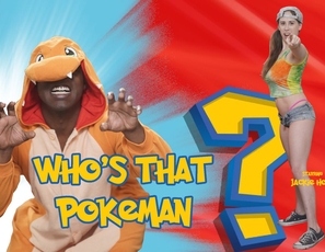 WillTileXXX/Whos that Pokeman Jackie